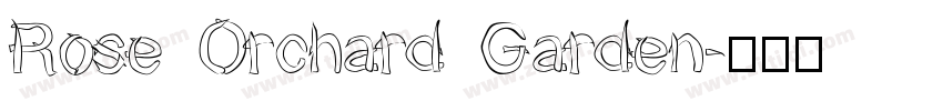 Rose Orchard Garden字体转换 Rose Orchard Garden字体转换
